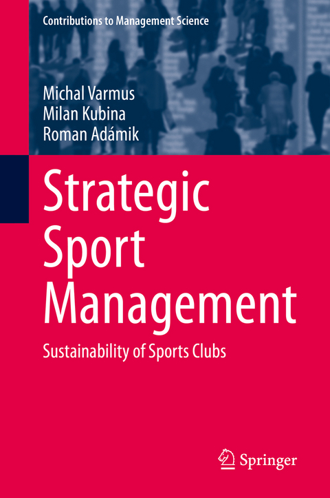 Strategic Sport Management - Michal Varmus, Milan Kubina, Roman Ad&aacute;mik