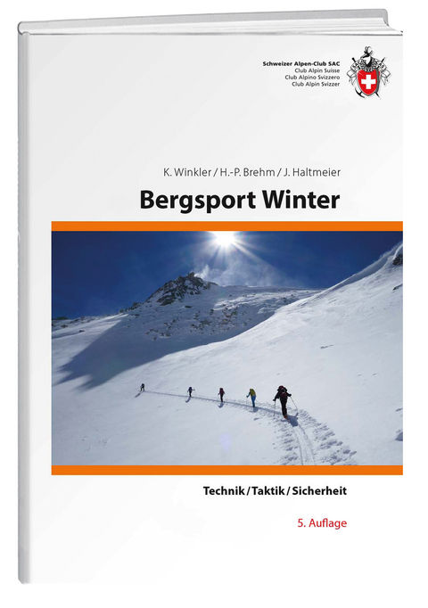 Bergsport Winter - Kurt Winkler, Hans P Brehm, J&uuml;rg Haltmeier