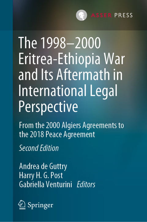 The 1998&ndash;2000 Eritrea-Ethiopia War and Its Aftermath in International Legal Perspective - 