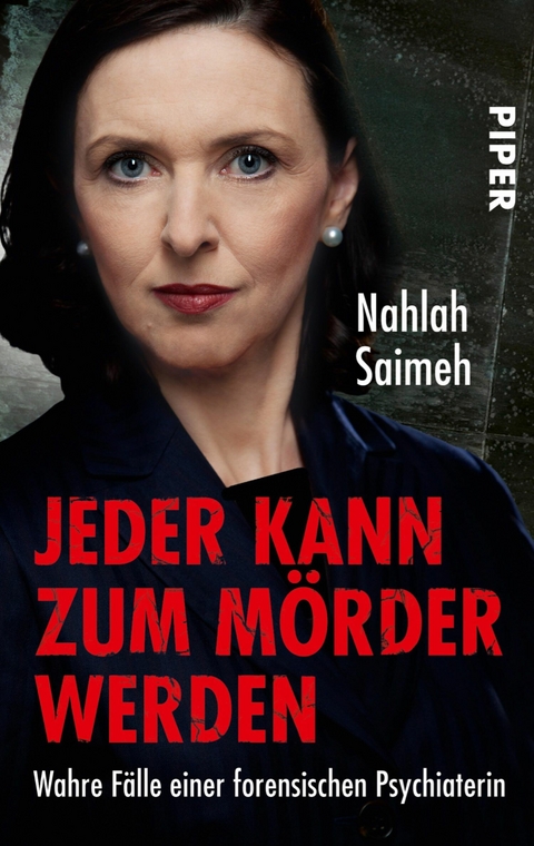 Jeder kann zum Mörder werden -  Nahlah Saimeh