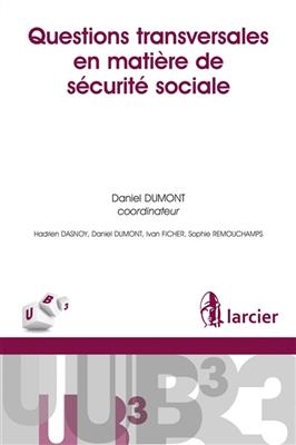 Questions transversales en mati&egrave;re de s&eacute;curit&eacute; sociale