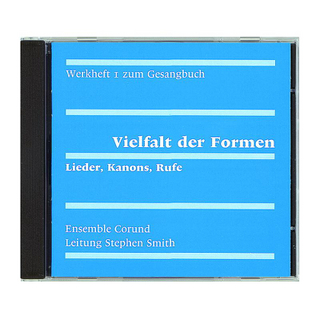 Evangelisch-reformiertes Gesangbuch / Werkheft 1: Vielfalt der Formen. Lieder, Kanons, Rufe
