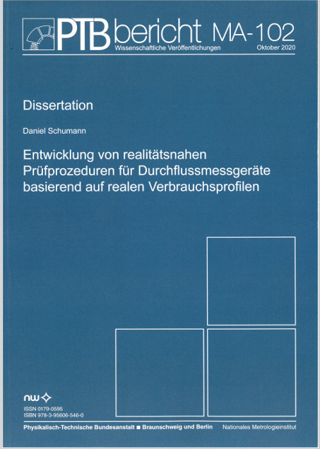 Entwicklung von realit&auml;tsnahen Pr&uuml;fprozeduren f&uuml;r Durchflussmessger&auml;te basierend auf realen Verbrauchsprofilen - Daniel Schumann