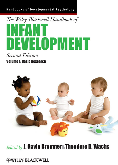 Wiley-Blackwell Handbook of Infant Development, Volume 1 - 