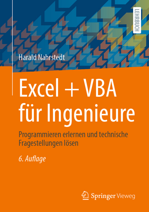 Excel + VBA f&uuml;r Ingenieure - Harald Nahrstedt