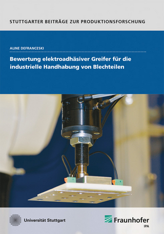 Bewertung elektroadhäsiver Greifer für die industrielle Handhabung von Blechteilen