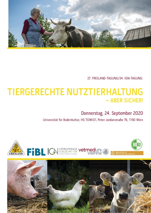 Tiergerechte Nutztierhaltung - aber sicher!