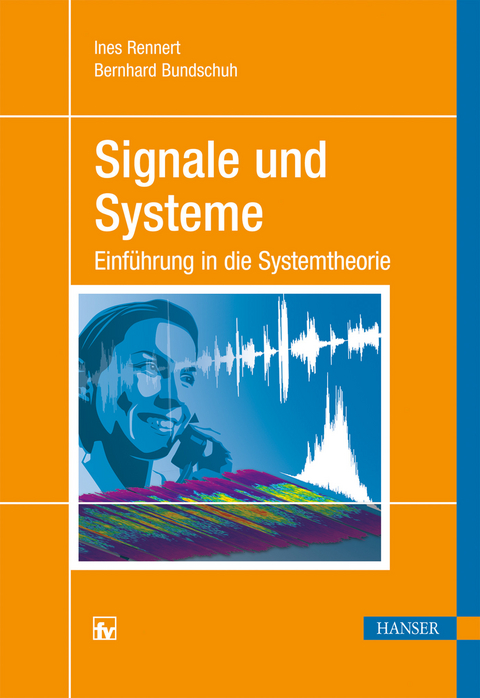Signale und Systeme -  Ines Rennert,  Bernhard Bundschuh