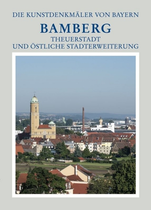 Theuerstadt und &ouml;stliche Stadterweiterungen, 1. Drittelband: Untere G&auml;rtnerei und nord&ouml;stliche Stadterweiterungen - Matthias Exner, Peter Ruderich