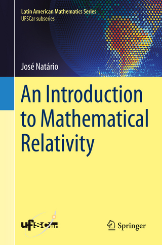 An Introduction to Mathematical Relativity