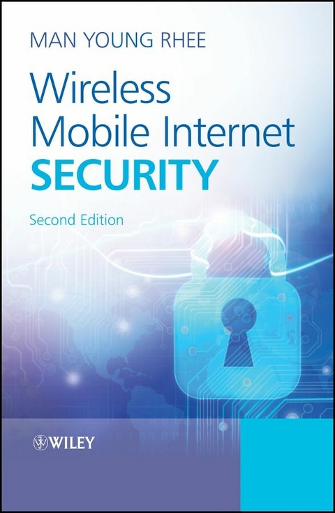 Wireless Mobile Internet Security - Man Young Rhee