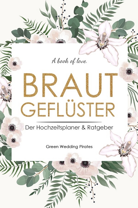 Brautgefl&uuml;ster - Green Wedding Pirates