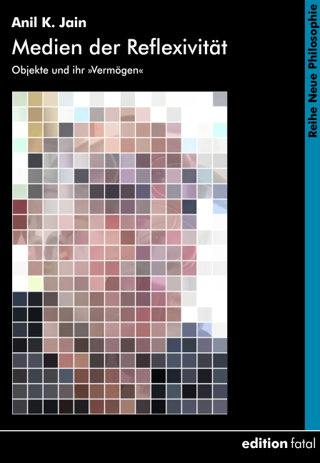 Medien der Reflexivit&auml;t - Anil K. Jain