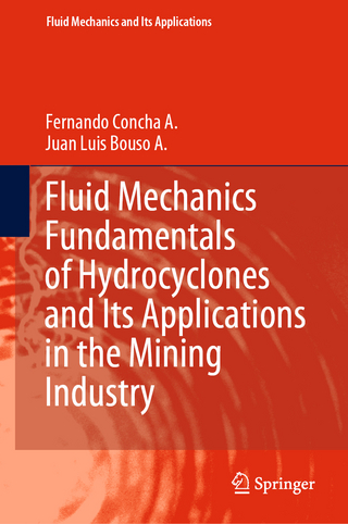 Fluid Mechanics Fundamentals of Hydrocyclones and Its Applications in the Mining Industry
