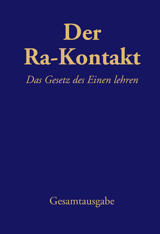 Der Ra-Kontakt: Das Gesetz des Einen lehren