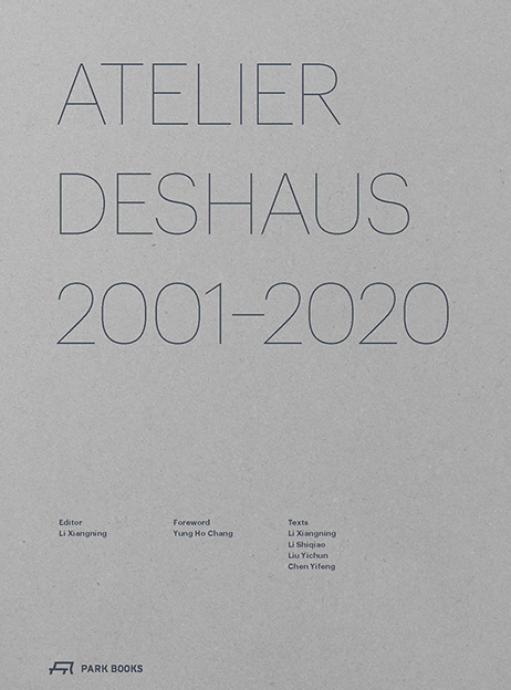 Atelier Deshaus 2001–2020 - 