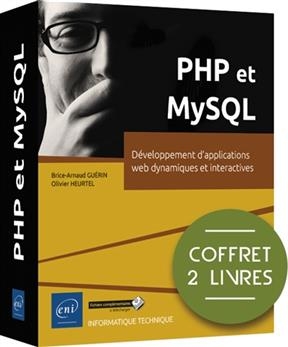 PHP et MySQL : développement d'applications web dynamiques et interactives : coffret 2 livres