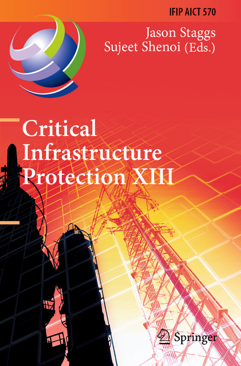 Critical Infrastructure Protection XIII - 