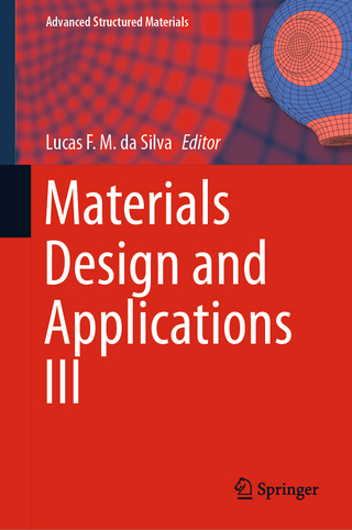 Materials Design and Applications III