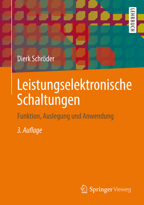 Leistungselektronische Schaltungen - Dierk Schr&ouml;der