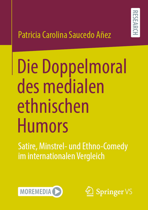 Die Doppelmoral des medialen ethnischen Humors - Patricia Carolina Saucedo A&ntilde;ez