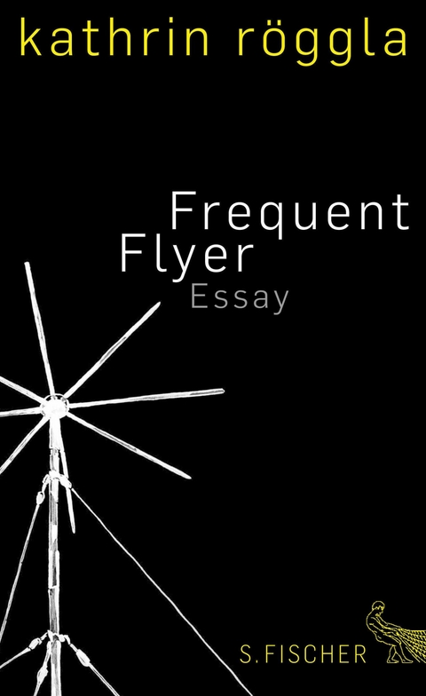 Frequent Flyer - Kathrin R&ouml;ggla