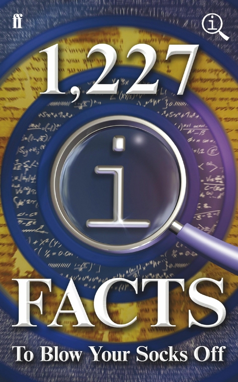 1,227 QI Facts To Blow Your Socks Off -  James Harkin,  John Lloyd,  John Mitchinson