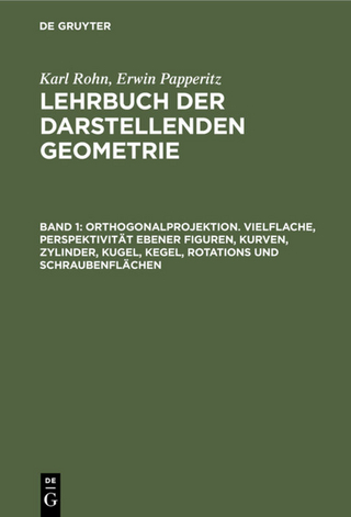Karl Rohn; Erwin Papperitz: Lehrbuch der darstellenden Geometrie / Orthogonalprojektion. Vielflache, Perspektivität ebener Figuren, Kurven, Zylinder, Kugel, Kegel, Rotations und Schraubenflächen