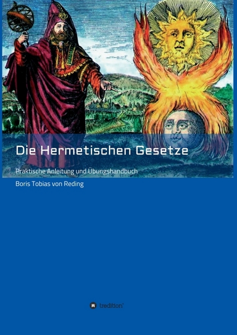 Die Hermetischen Gesetze - Boris Tobias von Reding
