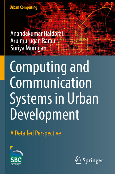 Computing and Communication Systems in Urban Development - Anandakumar Haldorai, Arulmurugan Ramu, Suriya Murugan