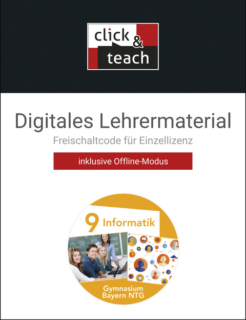 Informatik &ndash; Gymnasium Bayern / Informatik GY BY click & teach 9 NTG Box - Dieter Bergmann, Andr&eacute; Greubel, Peter Mahns, Thomas Rau, Almuth Schmitter, Hilmar Vogel, Barbara Wieczorek