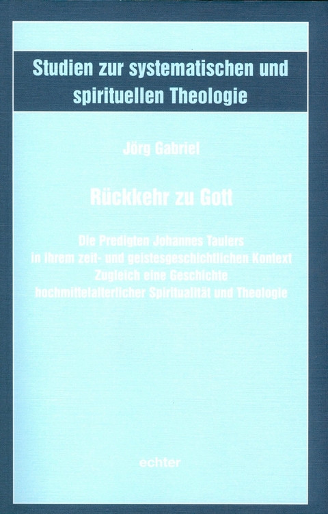 R&uuml;ckkehr zu Gott - J&ouml;rg Gabriel