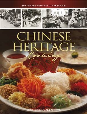 Chinese Heritage Cooking - &amp Christopher; Amy Tan Van