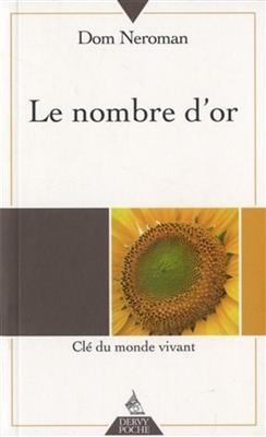 NOMBRE D OR -LE- CLE DU MONDE VIVANT -  NEROMAN DOM
