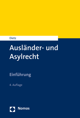 Ausl&auml;nder- und Asylrecht - Andreas Dietz