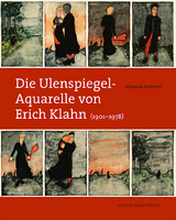 Die Ulenspiegel-Aquarelle von Erich Klahn (1901&ndash;1978) - Johanna Hummel