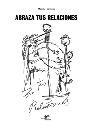 ABRAZA TUS RELACIONES