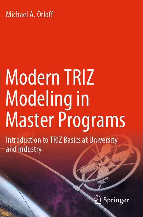 Modern TRIZ Modeling in Master Programs - Michael A. Orloff