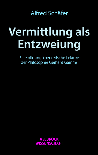 Vermittlung als Entzweiung