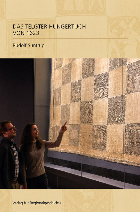 Das Telgter Hungertuch von 1623 - Rudolf Suntrup