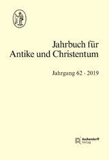 Jahrbuch f&uuml;r Antike und Christentum Jahrgang 62-2019 - 