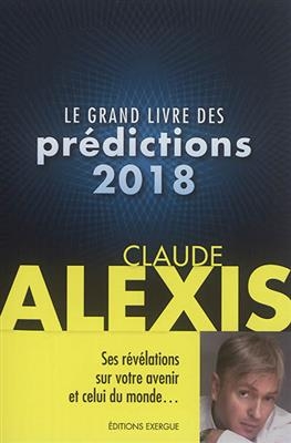 Le grand livre des prédictions 2018