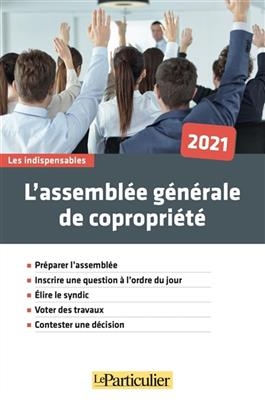 L'assemblée générale de copropriété : 2021