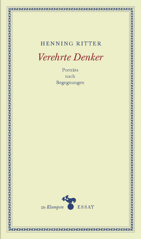Verehrte Denker - Henning Ritter
