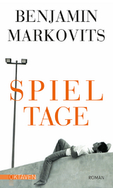 Spieltage - Benjamin Markovits