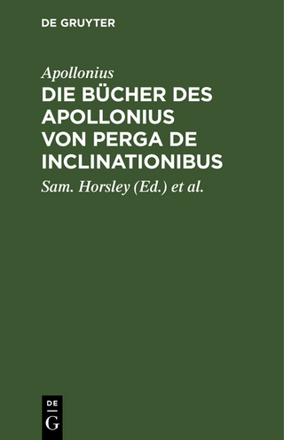 Die Bücher des Apollonius von Perga De Inclinationibus