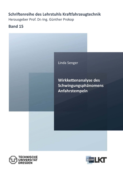 Wirkkettenanalyse des Schwingungsph&auml;nomens Anfahrstempeln - Linda Senger