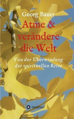 Atme & verändere die Welt