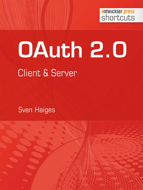 OAuth 2.0 - Sven Haiges