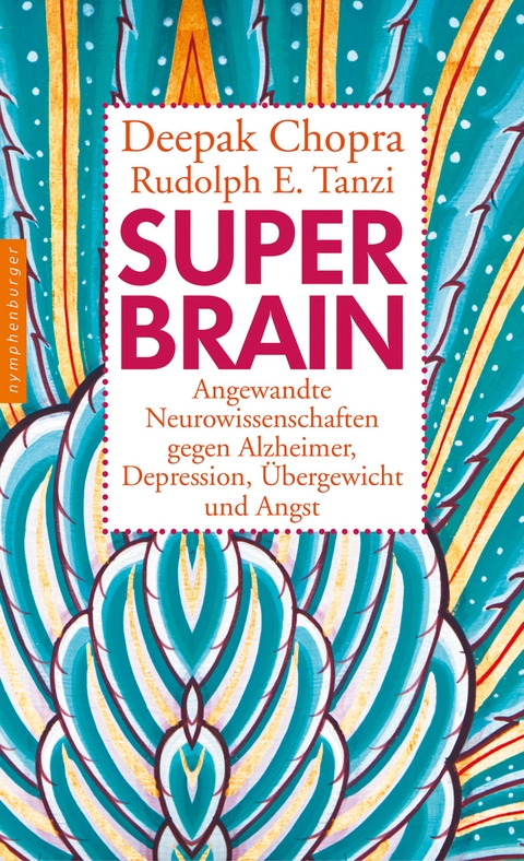 Super -Brain - Deepak Chopra, Rudolph E. Tanzi